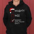 Naughty Nice Innocent Until Guilty Christmas Christmas Sweat à capuche femme