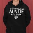 Promoted To Auntie Est 2025 Soon To Be New Aunt Baby Reveal Women Hoodie