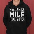 Stolzer Milfhunter Milfs Milf Geile Mama Mother Kapuzenpullover für Damen