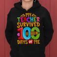My Teacher Survived 100 Days Of Me Dab 100Th Days Of School Women Hoodie