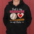 That's My Grandson Out There Baseball Mother's Day Grandma Women Hoodie That's My Grandson Out There Baseball Mother's Day Grandma Women Hoodie