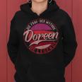 Women's Doreen The Woman Of Mythos The Legend First Name S Kapuzenpullover für Damen