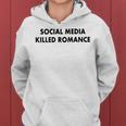 Social Media Killed Romance Gray Kapuzenpullover für Damen