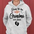 Soon To Be Grandma 2025 Mother's Day For New Grandma Women Hoodie