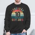 10 Geburtstag Legendär Seit 2015 Jahrgang 10 Jahre Alt Sweatshirt Geschenke für alte Männer