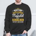 Achtung Seine Majestät Der Schalker Ruhrpott Gelsenkirchen Sweatshirt Geschenke für alte Männer