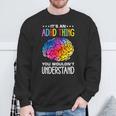 Adhd Humour And Awareness Sweatshirt Geschenke für alte Männer