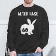 Alter Hase 60 Years And Round Birthday Sweatshirt Geschenke für alte Männer