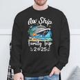 Aw Ship It's A Family Trip 2025 Family Matching Cruise Trip Sweatshirt Gifts for Old Men