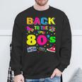 Back To 80'S 1980S Vintage Retro Eighties Costume Party Sweatshirt Gifts for Old Men