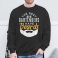 Bartender For Bartenders With Beards Sweatshirt Geschenke für alte Männer