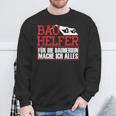 Bauhelfer Für Die Bauherrin Mache Ich Alles Bauarbeiterer Sweatshirt Geschenke für alte Männer