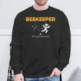 Beekeeper If I Run You Run Beekeeping Bee Hive Owner Sweatshirt Gifts for Old Men