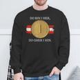 Do Bin I Her Austria Schilling Austrian Flag Sweatshirt Geschenke für alte Männer