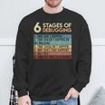 Coder Informatiker Admin 6 Stages Of Debugging Programmer Sweatshirt Geschenke für alte Männer