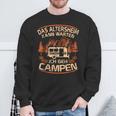 Das Altersheim Kann Waten Ich Geh Campen Grandpa Campen Campen Sweatshirt Geschenke für alte Männer