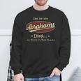 Das Ist Ein Abrahams Ding Das Würdest Du Nicht Verstehen Abrahams Name Sweatshirt Geschenke für alte Männer