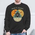 Don't Panic Life Universe Everything 42 Science Fiction Space Lovers Sweatshirt Geschenke für alte Männer