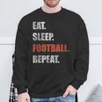 Eat Sleep Football Repeat American Football Sweatshirt Geschenke für alte Männer