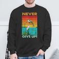 Never Ever Give Up Motivational Sweatshirt Geschenke für alte Männer