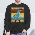 T-Rex Tyrannosaurus Tivanofauvuvex Meme Sweatshirt Geschenke für alte Männer