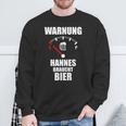 Hannes Nameorname Spruch Bier Biertrinker Sweatshirt Geschenke für alte Männer