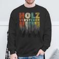 Holzverversteher Brennholz Holz Machen Burnholz Holz Machen Sweatshirt Geschenke für alte Männer