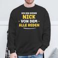 Ich Bin Dieser Nick Ich Bin Dieser Sweatshirt Geschenke für alte Männer