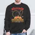 Ich Drehe Für Euch Am Rad Sweatshirt Geschenke für alte Männer