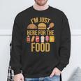 I'm Just Here For The Food Vintage Great For Food Lover Sweatshirt Gifts for Old Men