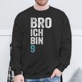 Kinder Bro Ich Bin 9 Jahre Alt Birthday 9Th Birthday Sweatshirt Geschenke für alte Männer