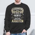 Legends Go Into Retirement 2025 Long Work For Retirees Sweatshirt Geschenke für alte Männer