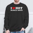 I Love Hot Muscle Boys I Love Hot Muscle Boys Sweatshirt Geschenke für alte Männer