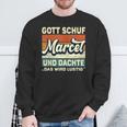 Marcel Name Saying Gott Schuf Marcel Sweatshirt Geschenke für alte Männer