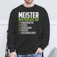 Meister Saying World Therrschaft Graduation Meister Sweatshirt Geschenke für alte Männer