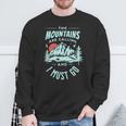 The Mountains Are Calling And I Must Go Sweatshirt Geschenke für alte Männer