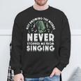 Ne Pas Connaître Les Mots Ne M'a Jamais Empêché De Chanter De La Musique Sweater e Cadeaux pour les vieillards