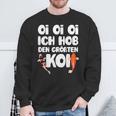 Oi Oi Oi I Hob Den Biggest Koi Fish Koi Sweatshirt Geschenke für alte Männer