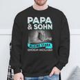 Papa Und Sohn Alleine Stark Gemeinsam Unschlagbar Father's Day Sweatshirt Geschenke für alte Männer