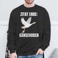 Quote End Goose Testicles Sweatshirt Geschenke für alte Männer