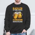 Radler Ist Kein Alkohol Sondern Bierquälerei Bier Party Sweatshirt Geschenke für alte Männer