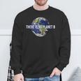 There Is No Planet B Climate Protection Environmental Protection Earth Sweatshirt Geschenke für alte Männer