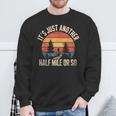 Retro Hiking It's Just Another Half Mile Or So Sweatshirt Gifts for Old Men