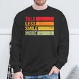 Retro Talk Less Smile More Historic Hamilton Quote Sweatshirt Gifts for Old Men
