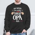 So Sieht Ein Richtig Cooler Opa Aus Bester Opa Grandpa Sweatshirt Geschenke für alte Männer