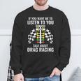 Talk About Dragracing Dragracing Sweatshirt Geschenke für alte Männer