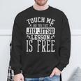 Tócame Tu Primera Lección De Jiu Jitsu Arte Marcial Camisa de entrenamiento Regalos para ancianos