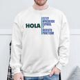 Saying Hola Estoy Aprendiendo Español Learn Spanish Sweatshirt Geschenke für alte Männer