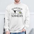 Ich Muss Nur Nach Sweden Ich Muss Gar Nix Gray S Sweatshirt Geschenke für alte Männer