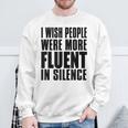 J'aimerais Que Les Gens Parlent Plus Couramment Le Silence Activisme Sweater e Cadeaux pour les vieillards